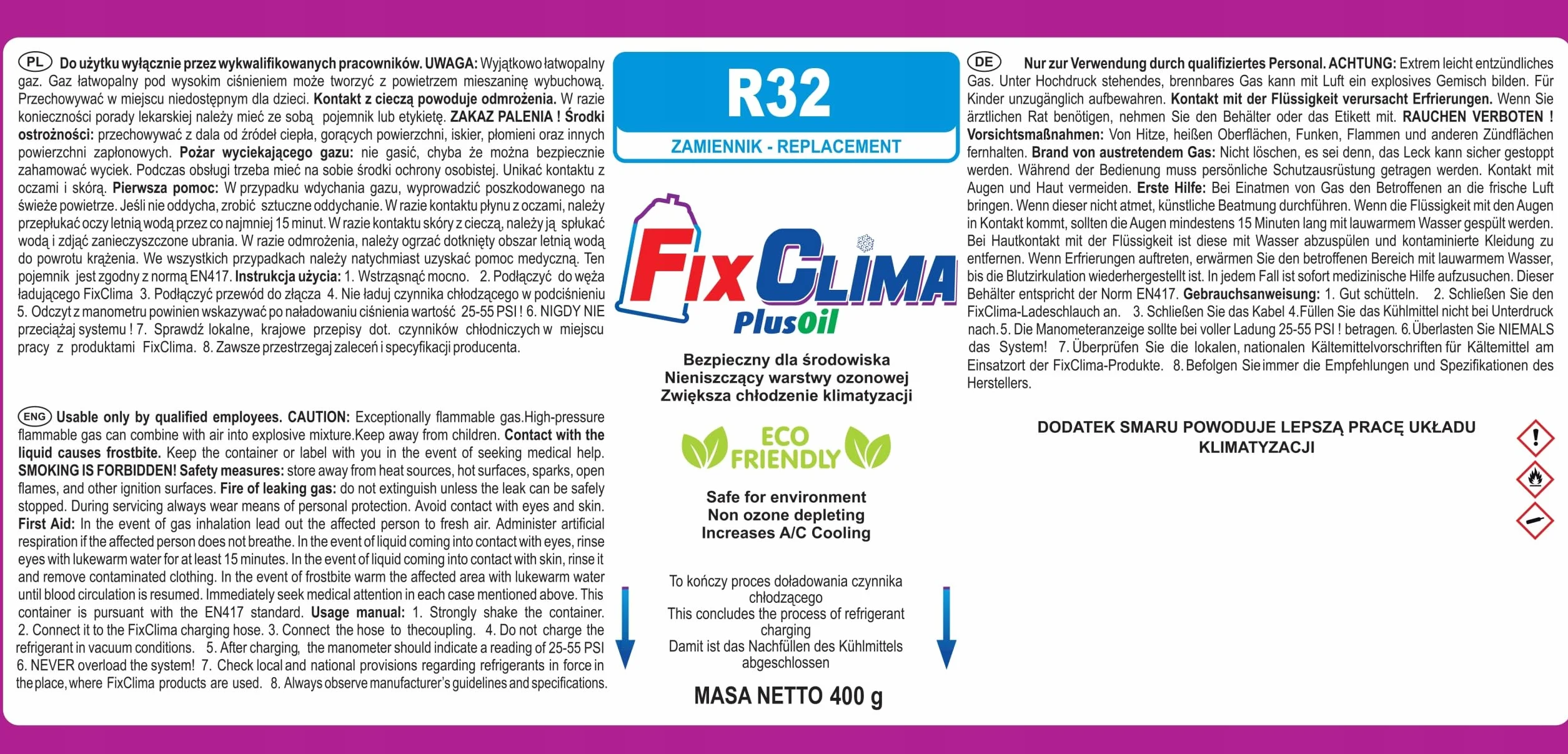 FixClima R32 - Refrigerante PlusOil – Ricarica per condizionatori domestici – Gas di ricambio per split e Mobile AC – Facile da usare, migliore capacità di raffreddamento, rispettoso del clima – 400 g